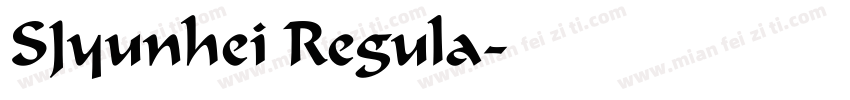 SJyunhei Regula字体转换
